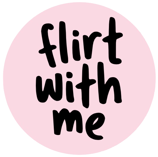 Flirt With Me